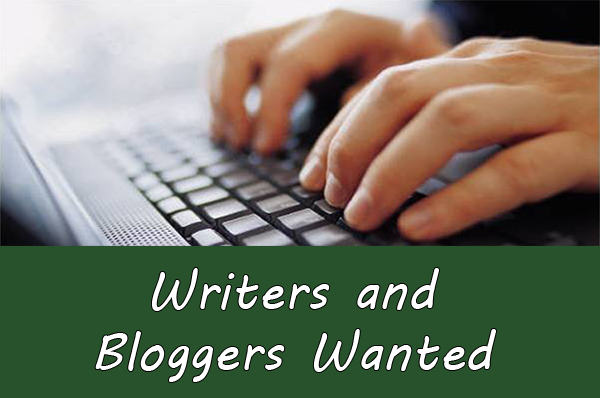 Writers and Bloggers Wanted